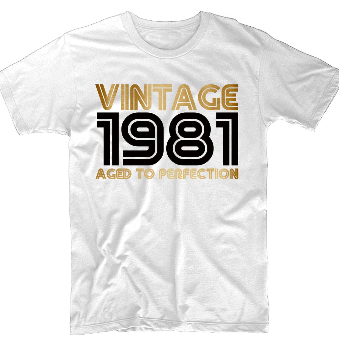 Vintage Aged to Perfection Tshirt 40th Birthday Tshirt 1981 - Etsy UK