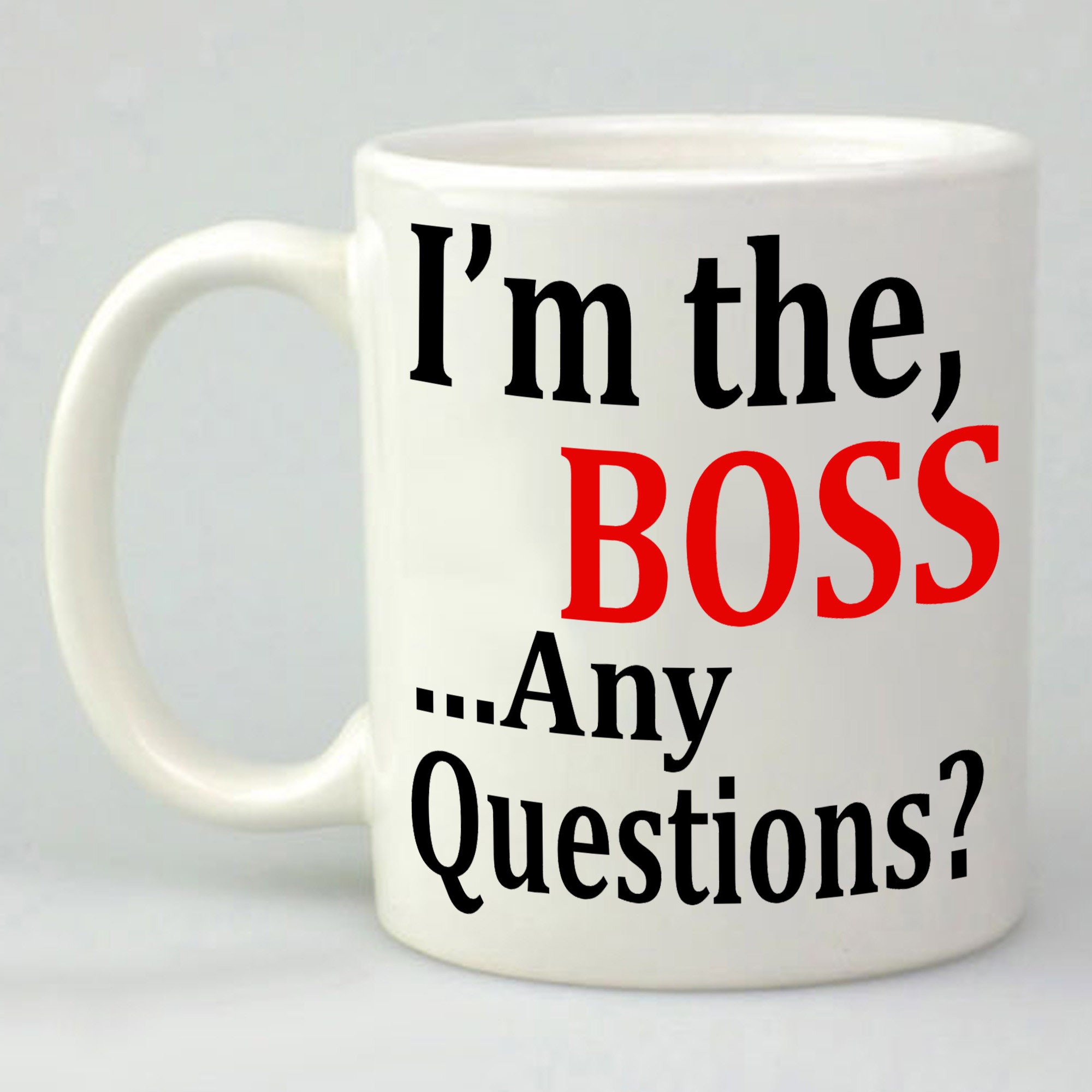 Im the Boss Mug Office Gift Boss Mug Leader Manager Gift Etsy UK