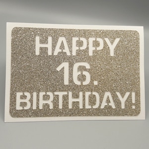 HAPPY 16. BIRTHDAY Geburtstagskarte Grußkarte GLITTER