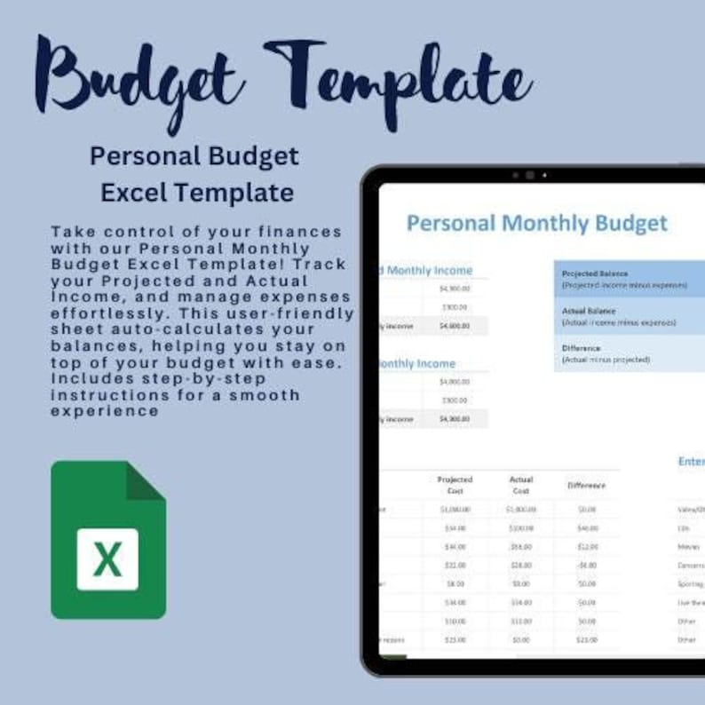 May include: A screenshot of a personal budget template in Excel. The template includes sections for monthly income, projected income, actual income, projected balance, actual balance, and difference. The template also includes a section for expenses with columns for projected cost, actual cost, and difference.