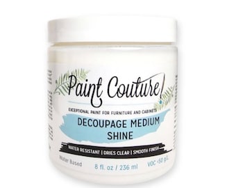 Decoupage Medium Shine - Paint Couture | Water-Based, Low VOC