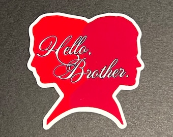 Hello Brother Sticker - The Vampire Dairies