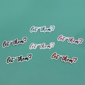 Let Them  - Bundle Waterproof Sticker