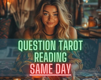 Question Tarot Reading, Same Hour, In-Depth Psychic Insight ,Detailed Guidance on Love, Career, and Future, No Tools, Same Day