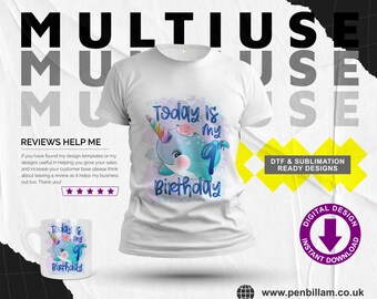 Unicorn Narwhal 9th Birthday Design Template - Sublimation & DTF Transfer Ready - Special Birthday Design - Commercial Use