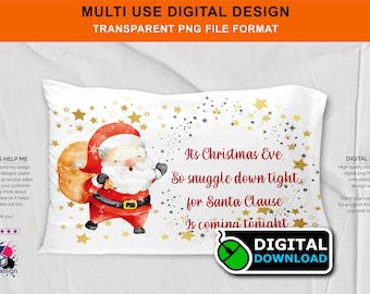 Christmas Eve Santa Clause Sublimation Christmas Eve Pillowcase Digital Design - 600dpi JPEG With Space for Names / Commercial Use