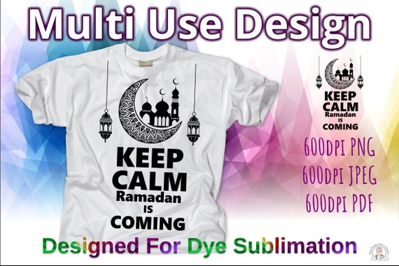 Download Keep Calm Its Ramadan Digital T Shirt Design Template Svg Etsy