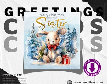 Cute Christmas Card for A Special Sister / Cute Bunny & Gold Text Design Festive Greetings Card / Commercial Use