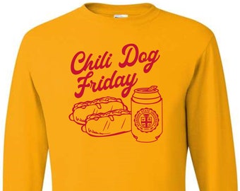 Chili Dog Friday Long Sleeve - College of Culinary Arts