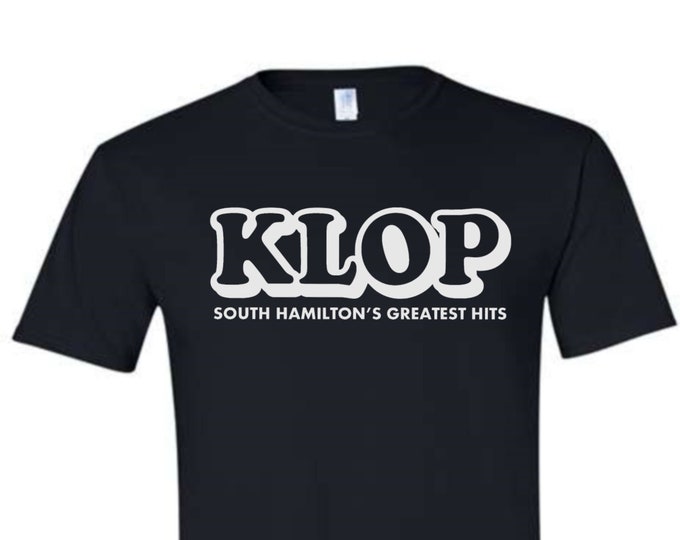KLOP - South Hamilton's Greatest Hits T-Shirt