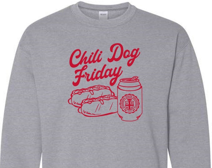 Chili Dog Friday Crewneck - College of Culinary Arts