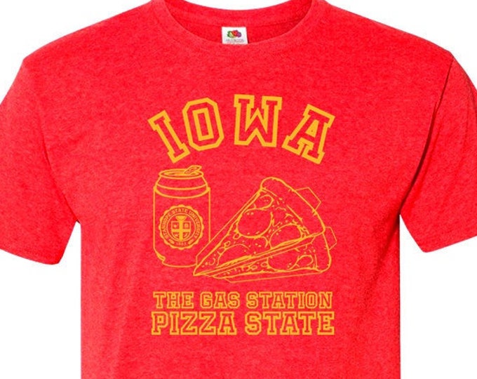 IOWA - The Gas Station Pizza State -- T-Shirt