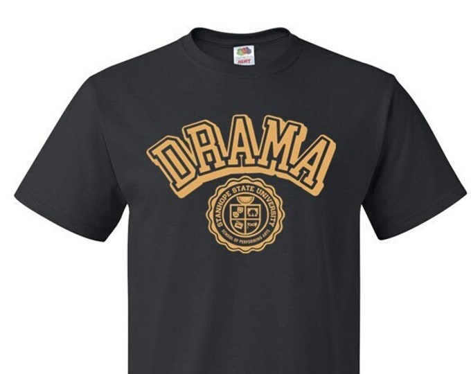 Drama - School of Performing Arts - T-Shirt