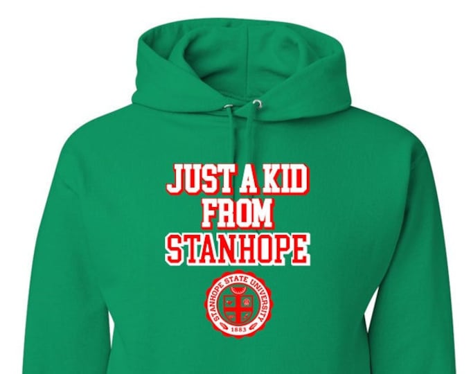 Just A Kid From Stanhope - Hoodie