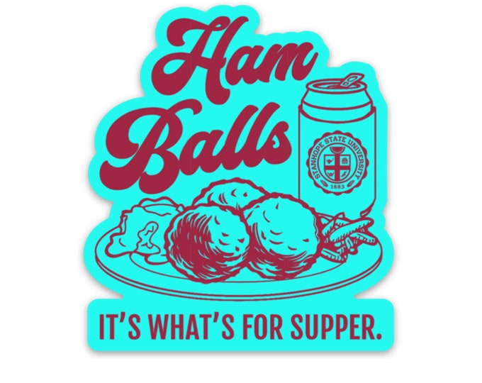 Ham Balls: It's What's for Supper Magnet