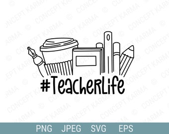 May include: Black and white line art illustration of a coffee cup, a pen, a pencil, a book, and a ruler. The text "#TeacherLife" is written in a stylized font below the objects.