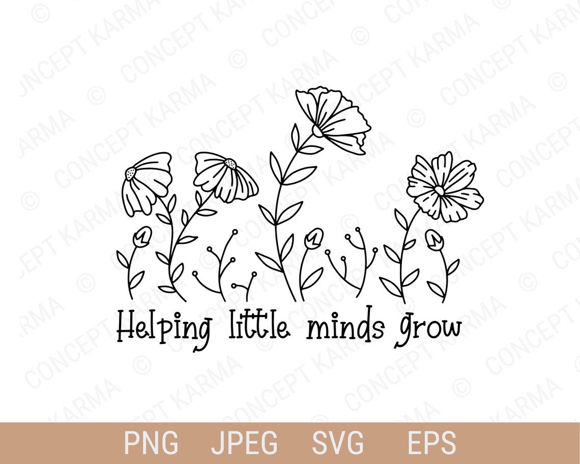 Helping Little Minds Grow Svg Teacher Svg Wild Flowers Svg - Etsy
