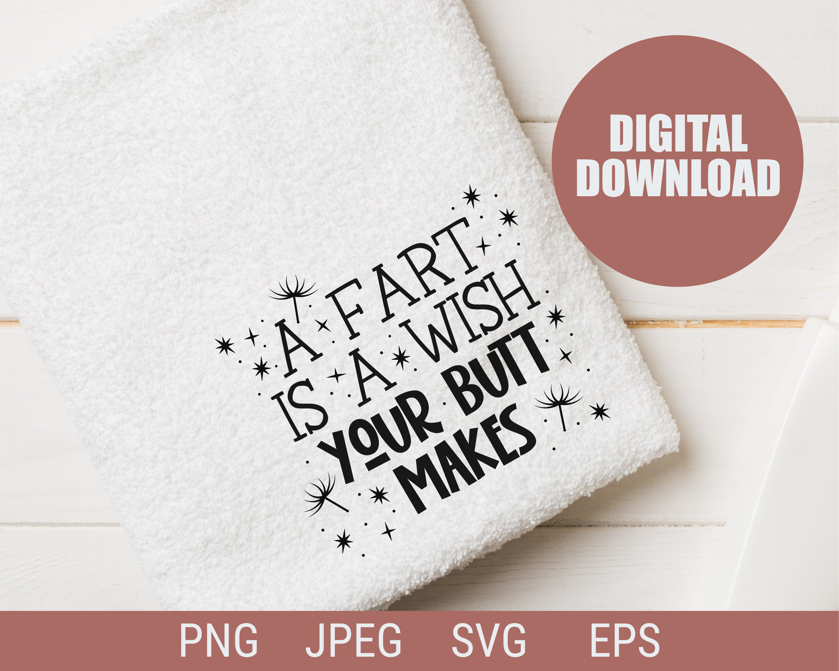 a-fart-is-a-wish-your-butt-makes-svg-bathroom-sign-svg-etsy