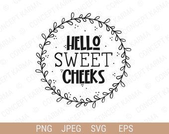 Puede incluir: Diseño gráfico en blanco y negro con una corona de hojas alrededor del texto "Hello Sweet Cheeks".
