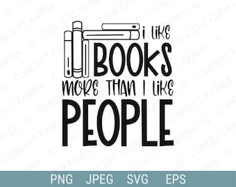Me gustan más los libros que la gente svg / Book Nerd svg / Reading svg / Bookish svg / SVG, EPS, PNG / Instant Digital Download / Files for Cricut