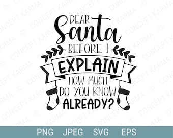Querido Santa svg / Festivo svg / Divertido Navidad svg / Carta de Navidad para niños svg / Vacaciones svg / jpg, eps, png / Descarga digital instantánea.