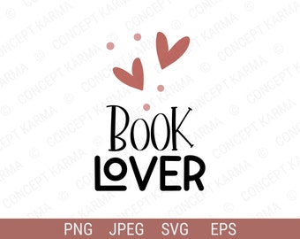 Book Lover svg | Book Club quote | Reading Design | Book Lover Quote | JPG, EPS, PNG | Files for Cricut