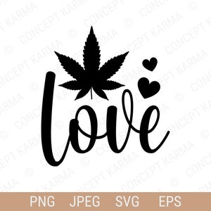 May include: Black and white graphic design with the word "love" in a stylized font. A marijuana leaf is above the word and two hearts are to the right of the word.