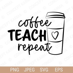 Puede incluir: Ilustración en blanco y negro de una taza de café con un corazón en el lateral y el texto "coffee teach repeat".
