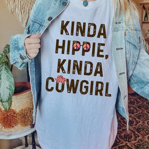 Kinda Hippie Kinda Cowgirl T-shirt | Comfort Colors Tee, Boho Western Graphic Tee, Country Concert, Retro Festvial Aesthetic Gifts for her