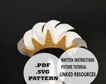 May include: A white and gray felt crown with a gold glitter starburst. The crown is on a black background. The text on the image reads: .PDF .SVG PATTERN WRITTEN INSTRUCTIONS PICTURE TUTORIAL LINKED RESOURCES