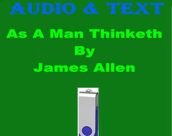 As A Man Thinketh Hörbuch und Text auf USB - James Allen