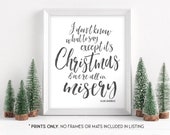 It 39 s Christmas and We 39 re All in Misery - Ellen Griswold Quote - National Lampoon 39 s Christmas Vacation Sign - Unframed 11x14 Art Print