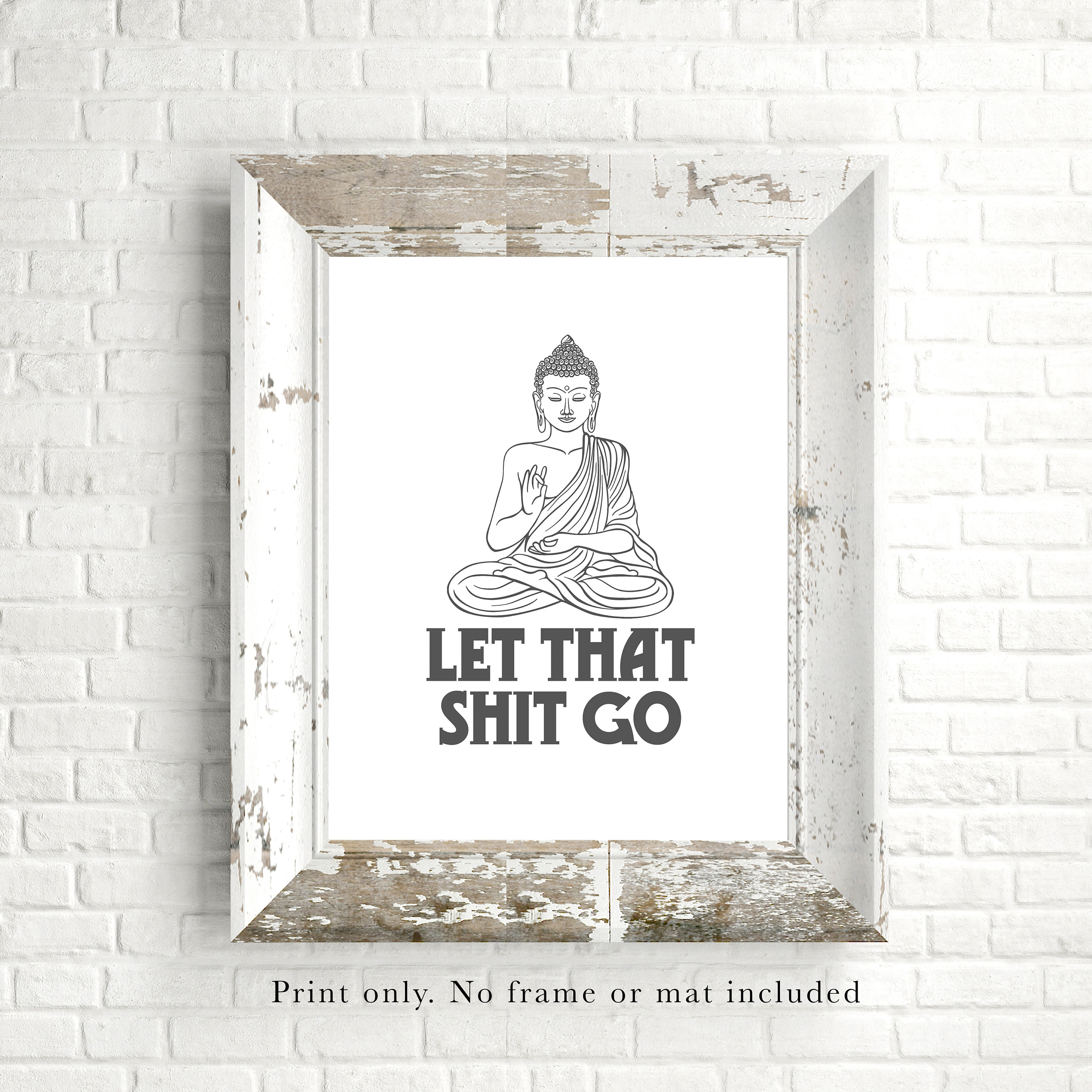 Buddha Let That Shit Go Unframed 11x14 Art Print Funny | Etsy