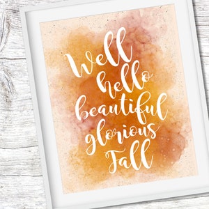 Hello Beautiful Glorious Fall, Thanksgiving Decor, Fall Decorations ...