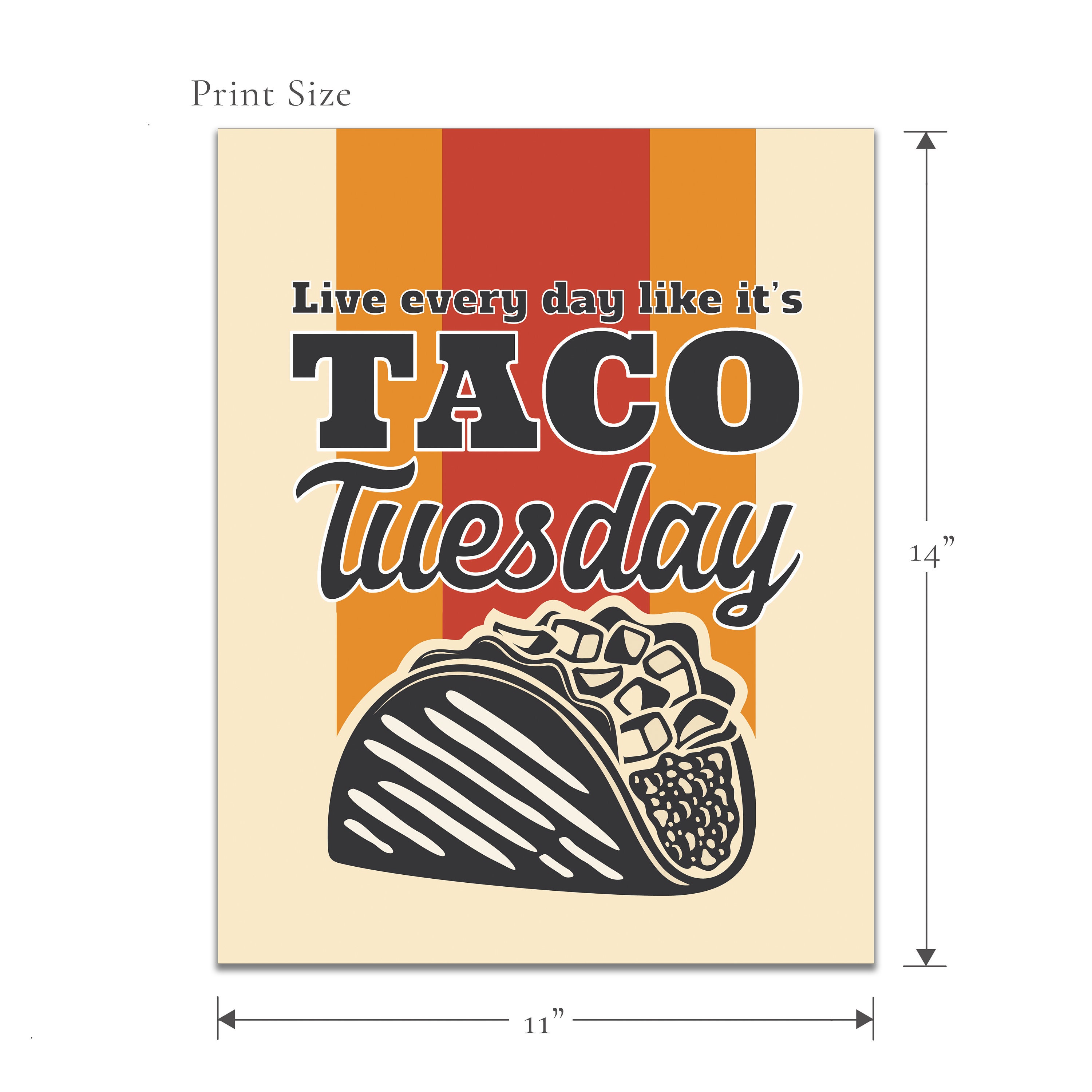 Live Every Day Like It’s Taco Tuesday sign, funny kitchen signs, humorous  gift for taco lovers, kitchen shelf signs