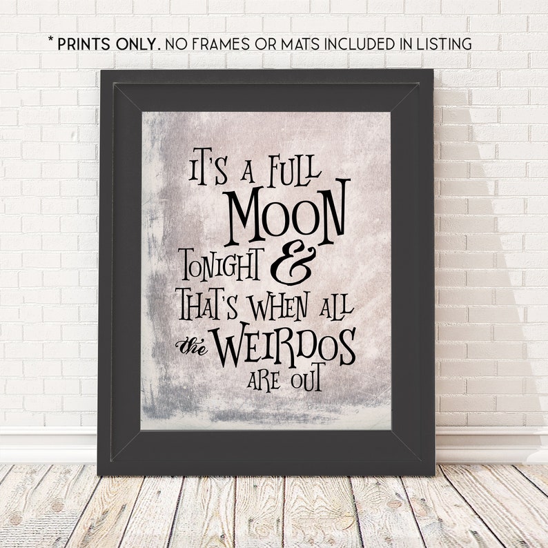 Hocus Pocus Movie Quote Signs It S A Full Moon Out Etsy