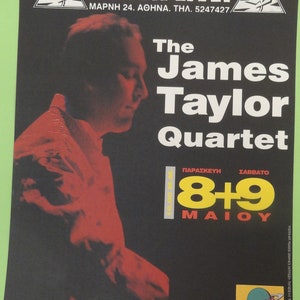 Póster original de JAMES TAYLOR QUARTET, años 90, en directo, Rodon, Atenas, Grecia. Póster de música jazz-funk de los 90. Póster vintage de pub, club y cafetería, 45,7 x 60,9 cm.