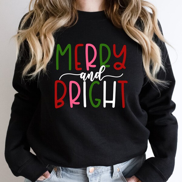 Merry and Bright Neon Colors Sweatshirt, Christmas Sweatshirt, Christmas Gift Shirt, Women Pink Christmas Shirt