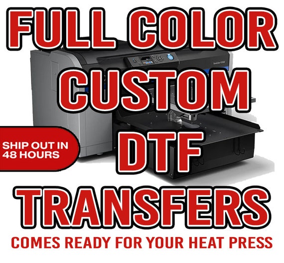 DTF Transfers - Custom Printed DTF Heat Transfers Ready to Press -  Customize T-Shirt, Jersey, Cap, Hoodie with DTF Transfers