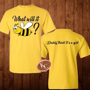 What will it Bee gender reveal, Bee Baby Shower Shirt, Coed Baby Shower, What would it be, Baby Shower, Gender Reveal Shirt, Boy or Girl