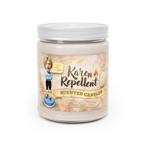 Karen Repellent Original | Candle 9 OZ Soy Wax Blend Scented Candle, Funny Candle, Humorous Wick Candle, Gift Idea, Best Seller
