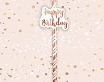 6 Rose Gold Happy Birthday Straws, Rose Gold Birthday, Paper Straws, Party Straws, Rose Gold Straws, Party Tableware, Birthday Party Straws