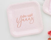 10 Rose Gold Blush Hen Party Plates, She Said Yaaas Blush Pink Plates, Rose Gold Bachelorette Party, Bridal Shower Party Paper Plates