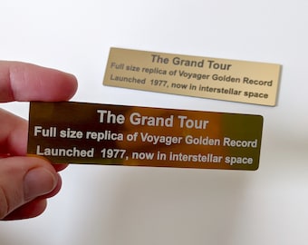 Custom plaque to accompany replica of NASA Voyager Golden Record cover, laser engraved placard on anodised aluminium or golden laminate