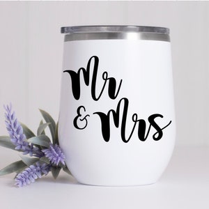 Tumbler | Bridal | Wedding | Mr and Mrs | Bridal Party | Wine Tumbler | 11.5 oz |
