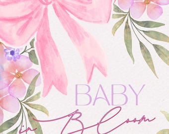 Editable Watercolor Baby in Bloom Welcome Sign