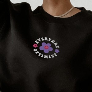 Everyday optimist sweatshirt sales