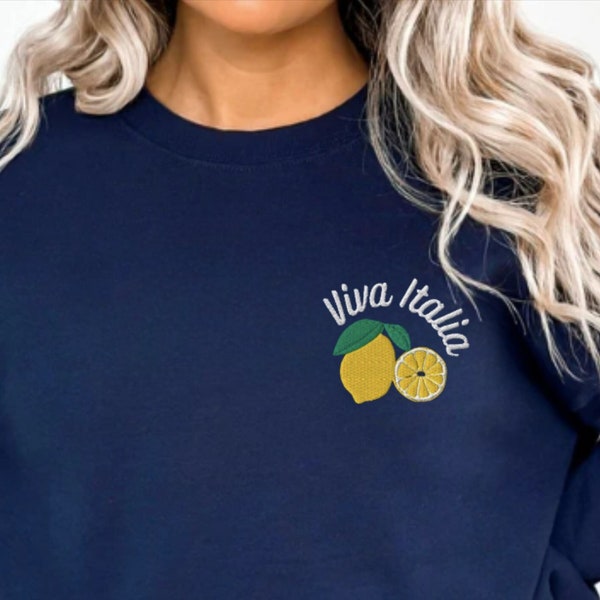 Embroidered Lemon Viva Italia Sweatshirt, Embroidered Italy Sweatshirt, Embroidered Lemons Crewneck, Embroidered Positano, Embroidered Rome