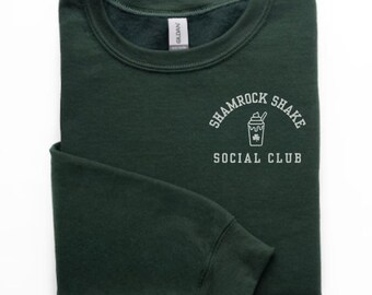 Embroidered Shamrock Shake Sweatshirt, Embroidered St Patricks Day Crewneck, Shamrock Shake Social Club Shirt, Embroidered Clover Shirt