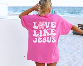 Love Like Jesus Shirt, Pink Love Like Jesus Shirt, Preppy Christian Shirt, Pink Jesus Shirt, Beachy Christian Shirt, Trendy Christian Shirt